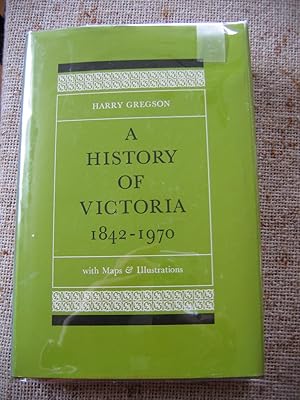 Imagen del vendedor de A History of Victoria 1842-1970 a la venta por Empire Books