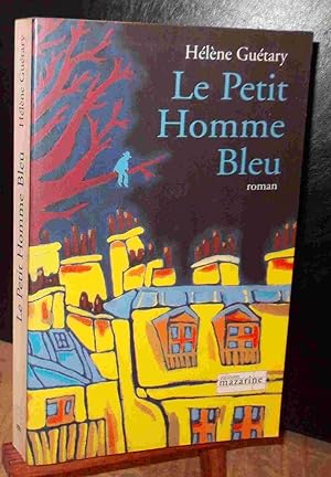 Image du vendeur pour LE PETIT HOMME BLEU mis en vente par Livres 113