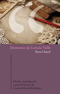 Seller image for Memorias de Leticia Valle / Rosa Chacel ; Edicin, introduccin y gua de lectura de Carmen Morn Rodrguez. for sale by Iberoamericana, Librera