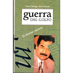 Seller image for Guerra del Golfo. El dossier secreto for sale by Librera Salamb