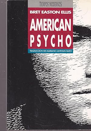 Seller image for AMERICAN PSYCHO 1 EDICION (Tiempos modernos) for sale by CALLE 59  Libros