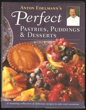 Seller image for Perfect Pastries, Puddings & Desserts. 1st. edn. for sale by Janet Clarke Books ABA