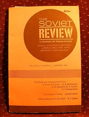 THE SOVIET REVIEW A Journal of Translations Volume 2 Number 1 January 1961