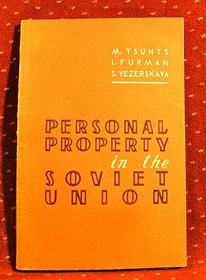 PERSONAL PROPERTY IN THE SOVIET UNION