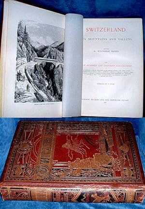 Seller image for SWITZERLAND, its Mountains and Valleys . with four hundred and eighteen illustrations. for sale by Abbey Antiquarian Books
