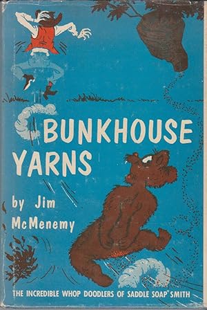 Seller image for Bunkhouse Yarns: The Incredible Whopdoodlers of Saddlesoap Smith for sale by Black Sheep Books