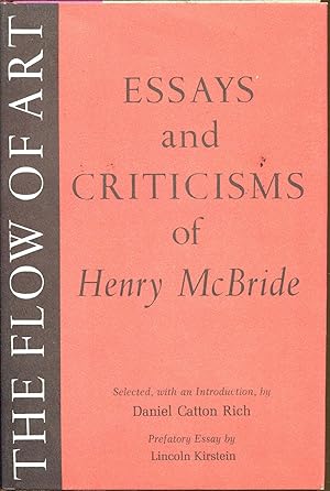 Image du vendeur pour The Flow of Art: Essays and Criticisms of Henry McBride mis en vente par Dearly Departed Books