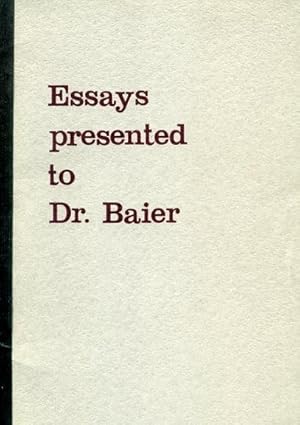 Seller image for Essays Presented to Dr. Baier for sale by George Longden