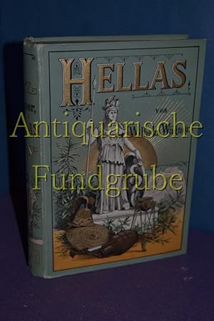 Imagen del vendedor de Hellas - Das Land und Volk der alten Griechen a la venta por Antiquarische Fundgrube e.U.