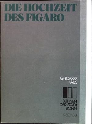 Bild des Verkufers fr Die Hochzeit des Figaro; Opera buffa in vier Akten von Lorenzo Da Ponte; Musik von Mozart; Spielzeit 1982/ 83 zum Verkauf von books4less (Versandantiquariat Petra Gros GmbH & Co. KG)