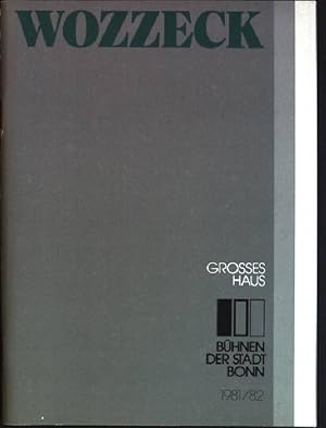 Seller image for Georg Bchners "Wozzeck": Oper in drei Akten (15 Szenen) von Alban Berg Opus 7; Spielzeit 1981/ 82 for sale by books4less (Versandantiquariat Petra Gros GmbH & Co. KG)