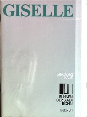 Seller image for Giselle: Ballett in zwei Akten von Jules Henri Vernoy de Saint-Georges, Thophile Gautier und Jean Corakki; Spielzeit 1983/ 84 for sale by books4less (Versandantiquariat Petra Gros GmbH & Co. KG)