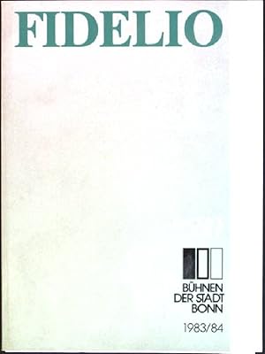 Seller image for Fidelio: Oper in zwei Akten von Ludwig van Beethoven; Spielzeit 1983/ 84 for sale by books4less (Versandantiquariat Petra Gros GmbH & Co. KG)