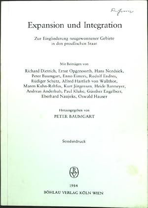 Bild des Verkufers fr Die Eingliederung der ehemals schsischen Gebiete in den preuischen Staat nach 1815; Sonderdruck aus: Expansion und Integration; zum Verkauf von books4less (Versandantiquariat Petra Gros GmbH & Co. KG)