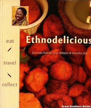 Seller image for Ethnodelicious: Eat! Travel! Collect! for sale by Great Southern Books