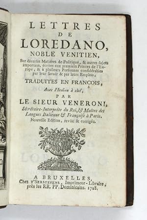 Bild des Verkufers fr Lettres de Loredano, noble Venetien, sur diverses matires de politique, & autres sujets importants [.]. zum Verkauf von Antiquariat INLIBRIS Gilhofer Nfg. GmbH