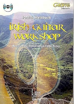 Bild des Verkufers fr Irish Guitar Workshop, m. 1 Audio-CD : How To Play And Arrange Celtic Tunes. Text Deutsch-Englisch zum Verkauf von AHA-BUCH GmbH