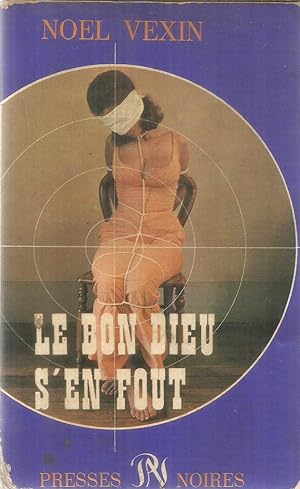 Seller image for Le bon dieu s'en fout for sale by Joie de Livre