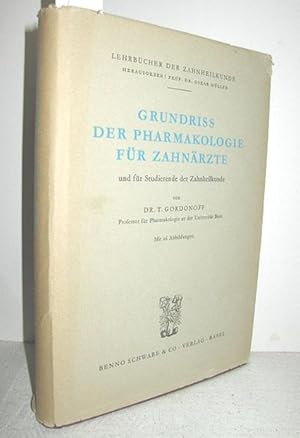 Seller image for Grundriss der Pharmakologie fr Zahnrzte und fr Studierende der Zahnheilkunde for sale by Antiquariat Zinnober