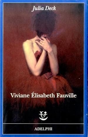 Seller image for Viviane Elisabeth Fauville. for sale by LIBET - Libreria del Riacquisto