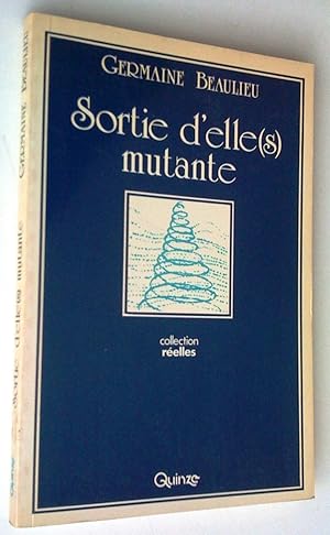 Seller image for Sortie d'elles(s) mutante for sale by Claudine Bouvier