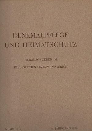 Imagen del vendedor de Denkmalpflege und Heimatschutz. Jahrgang 31, Nummer 6, 1929. Im Inhalt u. a.: C. R. Platzmann - Steinschutz und Steinkonservierung / Drexler: Steinzerstrung und Steinschutz am Regensburger Dom / Richard Feldmann: Ein Jahr Enkaustik / Hans Hrmann: Der Kampf gegen die Verwitterung am Dom zu Passau. a la venta por Antiquariat Carl Wegner