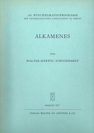 Bild des Verkufers fr Alkamenes. (= Winckelmannsprogramm der archologischen Gesellschaft zu Berlin, 126). zum Verkauf von Antiquariat Carl Wegner