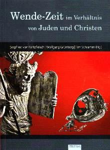 Bild des Verkufers fr Wende-Zeit im Verhltnis von Juden und Christen. zum Verkauf von Antiquariat Jenischek