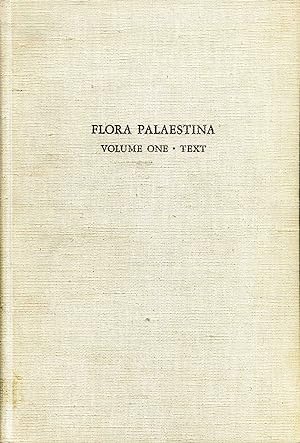 Flora Palaestina, Volume One in two books, Equisetachae to Moringaceae