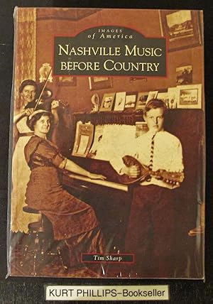 Seller image for Nashville Music before Country (Images of America: Tennessee) for sale by Kurtis A Phillips Bookseller