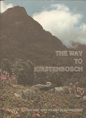 Seller image for The Way to Kirstenbosch for sale by Snookerybooks