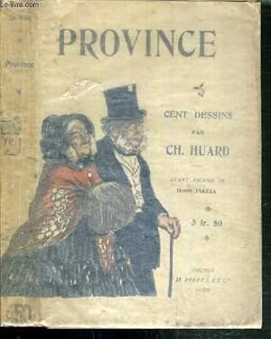 Imagen del vendedor de PROVINCE - CENTS DESSINS PAR CH. HUARD a la venta por Le-Livre