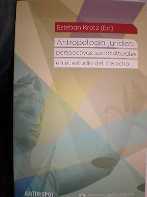 Imagen del vendedor de Antropologa jurdica. Perspectivas socioculturales en el estudio del derecho. a la venta por Librera Antonio Azorn