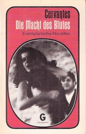 Seller image for Die Macht des Blutes. Exemplarische Novellen II for sale by SOSTIENE PEREIRA