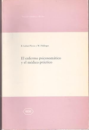 Seller image for El enfermo psicosomtico y el mdico prctico for sale by SOSTIENE PEREIRA