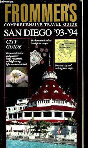 Seller image for FROMMER'S COMPREHENSIVE TRAVEL GUIDE SAN DIEGO 93-94. for sale by Le-Livre