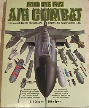 Seller image for Modern Air Combat. The Aircraft, tactics and weapons employed in aerial warfare today for sale by Libros Dickens