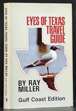 Eyes of Texas Travel Guide: Gulf Coast Edition (SIGNED)