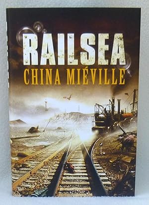 Seller image for Railsea - SIGNED Limited Edition for sale by Argyl Houser, Bookseller