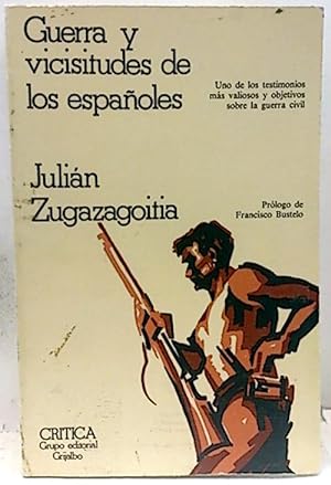 Guerra Y Vicisitudes De Los Españoles