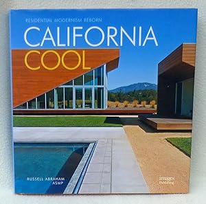 Seller image for California Cool : Residential Modernism Reborn - New 1st Edition for sale by Argyl Houser, Bookseller