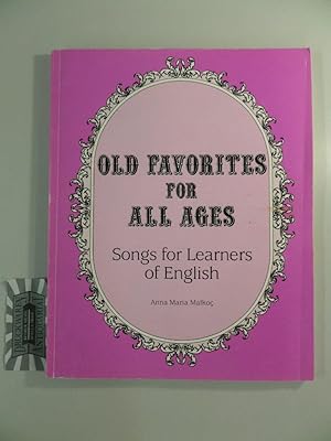 Seller image for Old Favorites for all Ages, Songs for Learners of English. for sale by Druckwaren Antiquariat