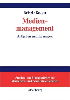 Seller image for Medienmanagement : Aufgaben und Lsungen for sale by AHA-BUCH GmbH