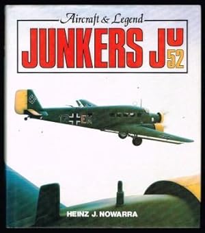 Bild des Verkufers fr Junkers Ju52: Aircraft and Legend (A Foulis aviation book) zum Verkauf von Antiquarius Booksellers