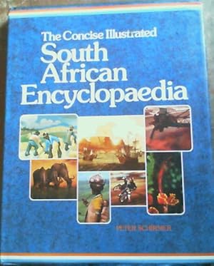 Bild des Verkufers fr The concise illustrated South African encyclopaedia zum Verkauf von Chapter 1