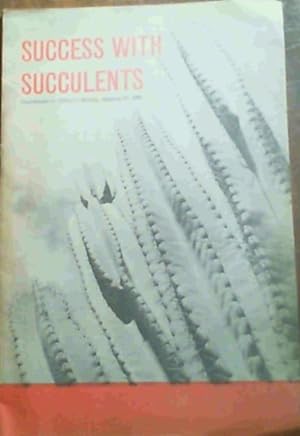 Seller image for Success With Succulents; Supplement to Farmer's Weekly January 27 1965 for sale by Chapter 1