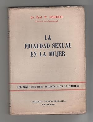Seller image for La frialdad sexual en la mujer for sale by Librera El Crabo