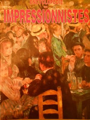 Encyclopédie des Impressionnistes