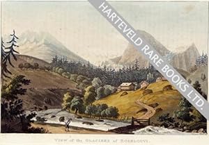Image du vendeur pour View of the Glacier of Roselouvi mis en vente par Harteveld Rare Books Ltd.