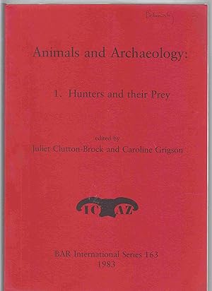 Imagen del vendedor de Animals and Archaeology 1. Hunters and Their Prey a la venta por Riverwash Books (IOBA)